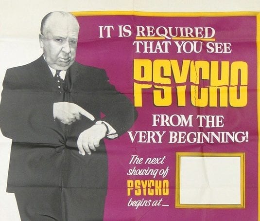 A promotion poster for Hitchcock's Psycho emphasizing that viewers must watch Psycho from the beginning.