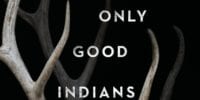 Close up of antlers and title on book cover of The Only Good Indians.