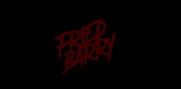 title card for Fried Barry