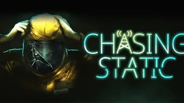 a person in a hazmat suit clutches their head, the glass on their mask is broken. the title CHASING STATIC is displayed next to them