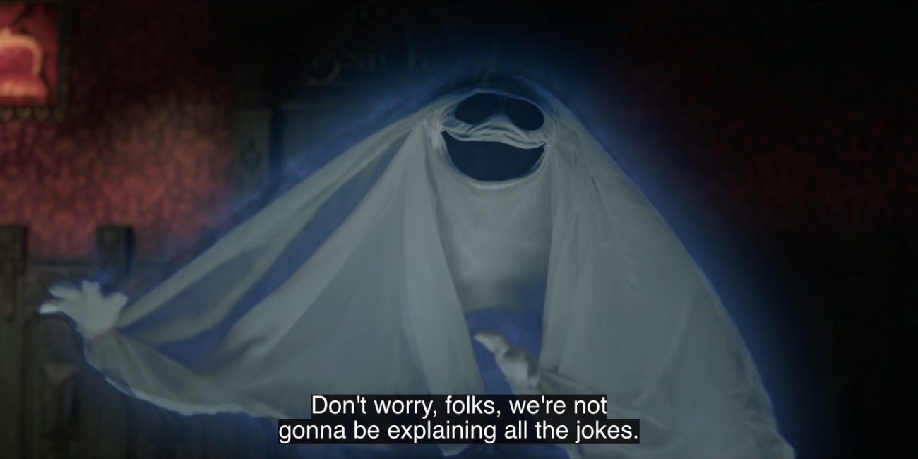 A Muppet ghost says, "Don't worry, folks, we're not gonna be explaining all the jokes," in the 2021 special, "Muppets Haunted Mansion."
