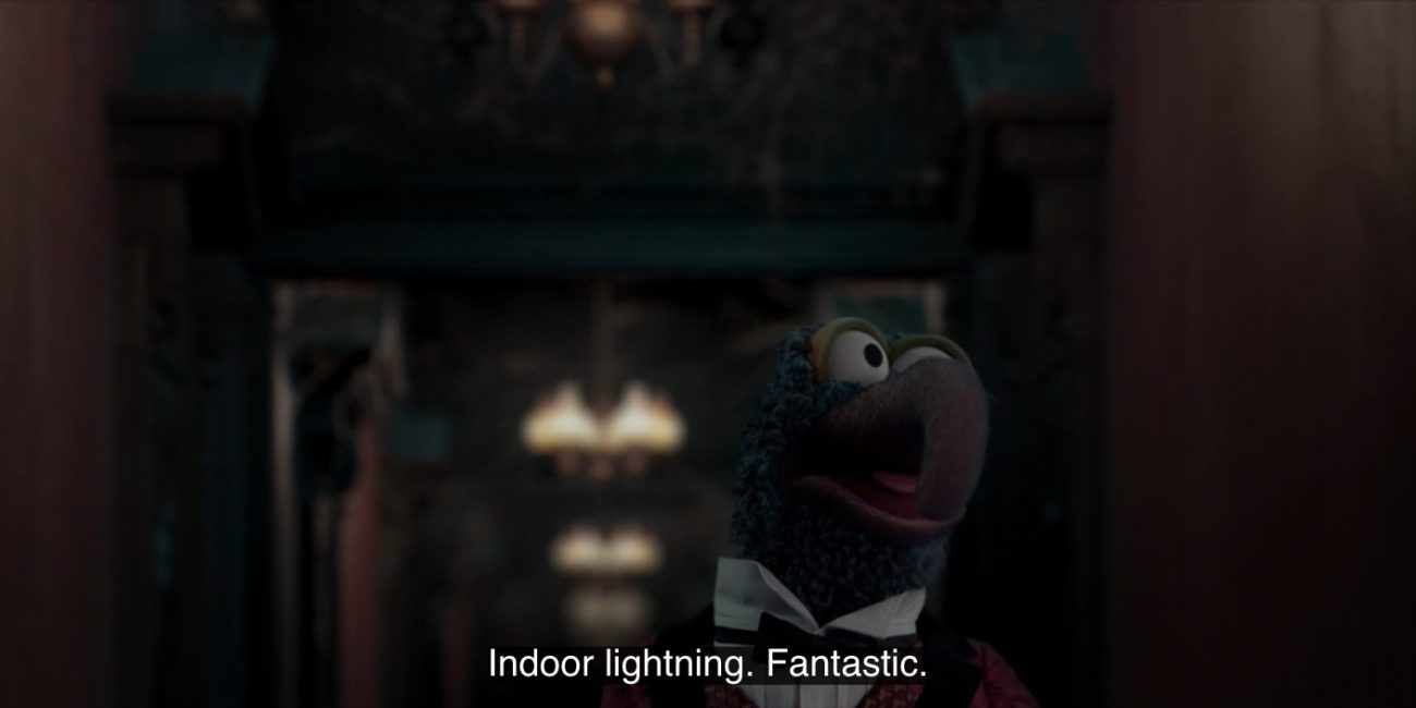 Gonzo says, "Indoor lightning. Fantastic," in the 2021 special, "Muppets Haunted Mansion."