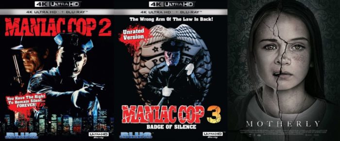Maniac Cop 2 and 3 on 4K Blu-Ray and the poster for Motherly.