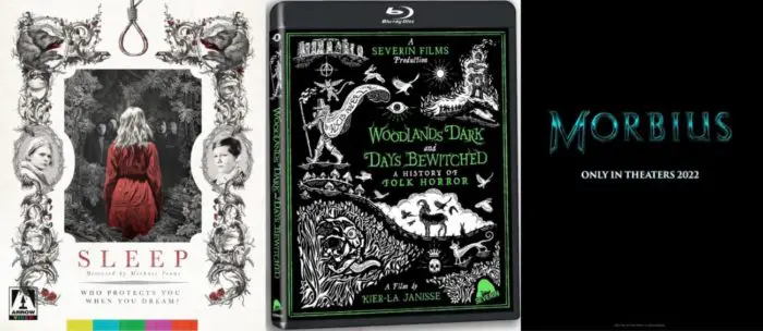 The Blu-Ray cover art for Sleep and Woodlands Dark and Days Bewitched, next to the teaser poster for Morbius. 