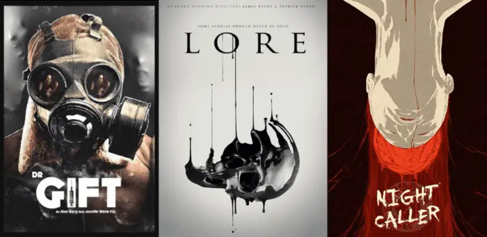 The posters for Dr. Gift, Lore (2022), and Night Caller.