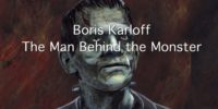 The title card for the documentary film, "Boris Karloff: The Man Behind the Monster" (2021) featuring a painting of the Frankenstein monster's face behind the title.