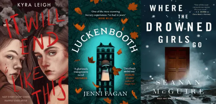 A collage of book covers, "It Will End Like This", "Luckenbooth" and "Where The Drowned Girls Go"