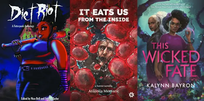 Book covers for Diet Riot, It Eats Us from the Inside, and This Wicked Fate