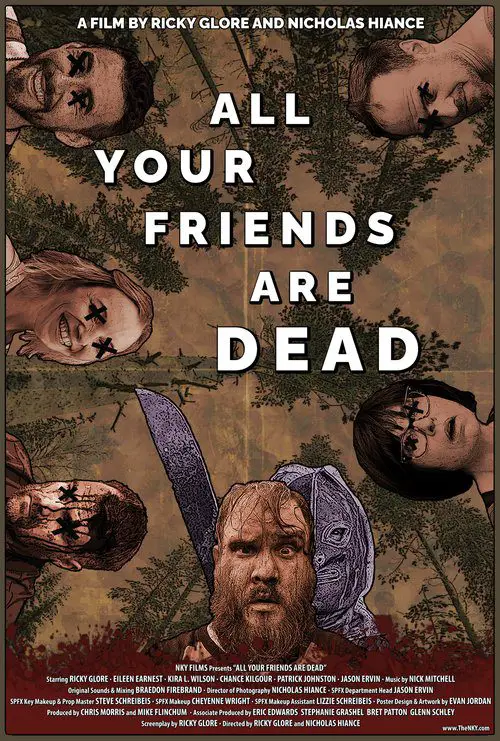 The poster for All Your Friends Are Dead shows five faces with crossed out eyes, and a character with a dumbfounded face with a machete wielding masked man behind him