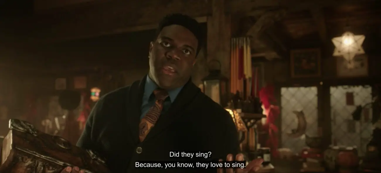 Gilbert (Sam Richardson) asks, "Did they sing? Because, you know, they love to sing," in the film, "Hocus Pocus 2" (2022).