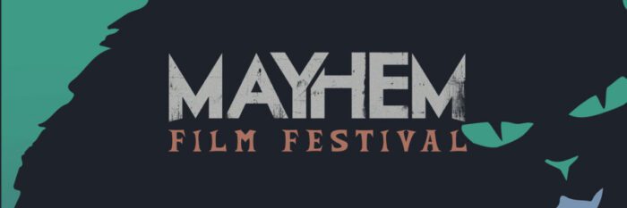 Mayhem Film Festival 2022