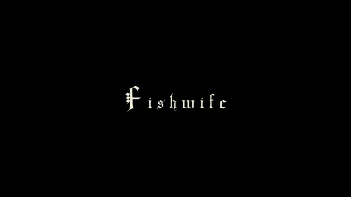 Title card for Fishwife, white text spells "Fishwife" overlayed on a black background