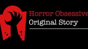 The HObs logo, and title "Horror Obsessive Original Story"