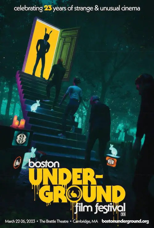 The Poster for The 23rd Boston Underground Film Festival shows a man in a bunny mask standing in front of a bright doorway at the top of a staircase that people are walking up out in the woods.