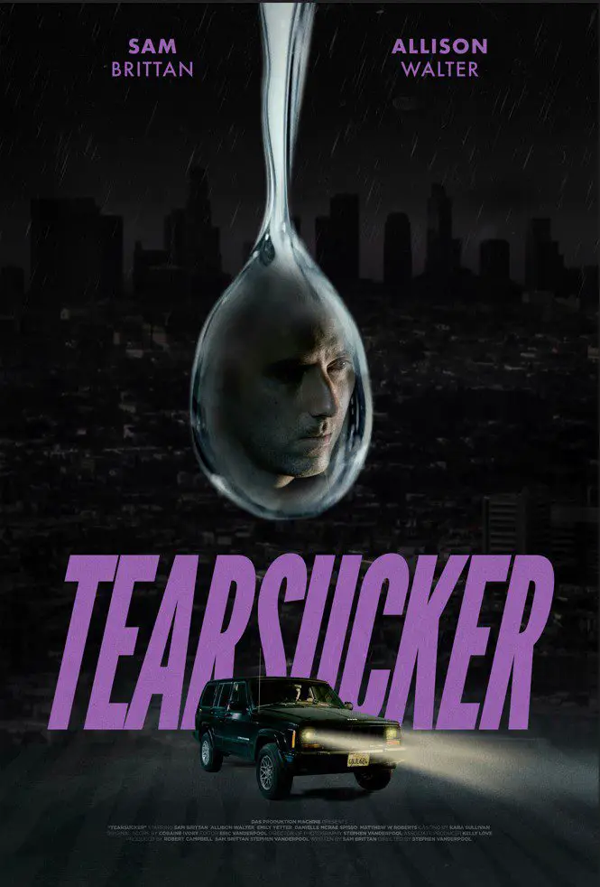 The poster for Tearsucker shows Lilly's face on a teardrop over a car with its lights on