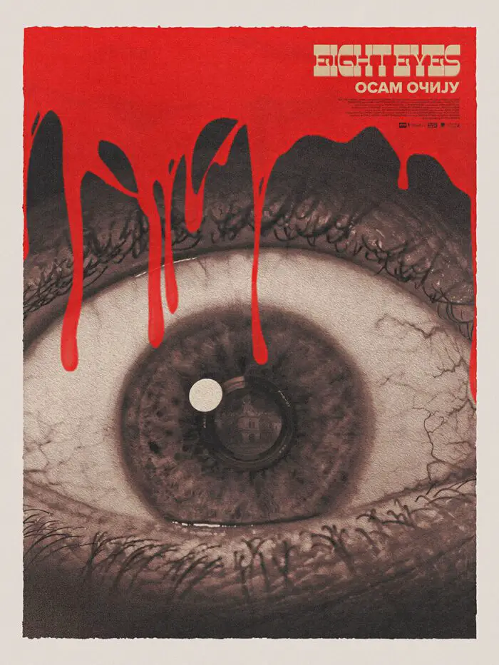 The poster for Eight Eyes shows an extreme closeup of an eye and blood dripping down from above it.