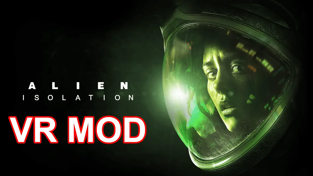A close-up of a woman's face inside a space helmet, with a greenish glow reflecting on the visor. The title "Alien: Isolation" and "VR Mod" are displayed on the left side of the image.