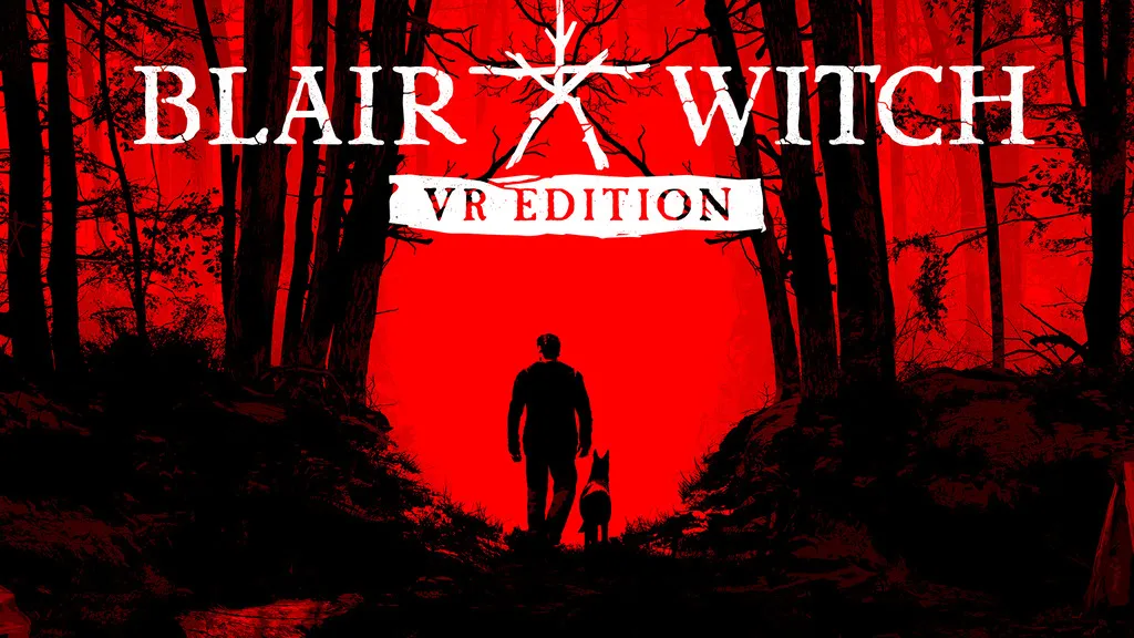 A silhouetted figure and a dog stand in the middle of a dark, foreboding forest with a blood-red sky. The title "Blair Witch VR Edition" is displayed at the top in bold, distressed letters.