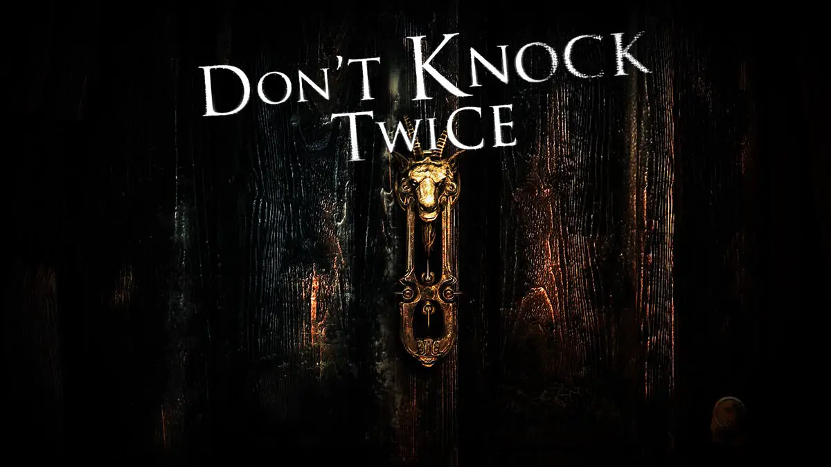 Dark wooden door with an ornate, brass door knocker shaped like a mythical creature. The title "Don't Knock Twice" is displayed above the door in white, distressed letters.