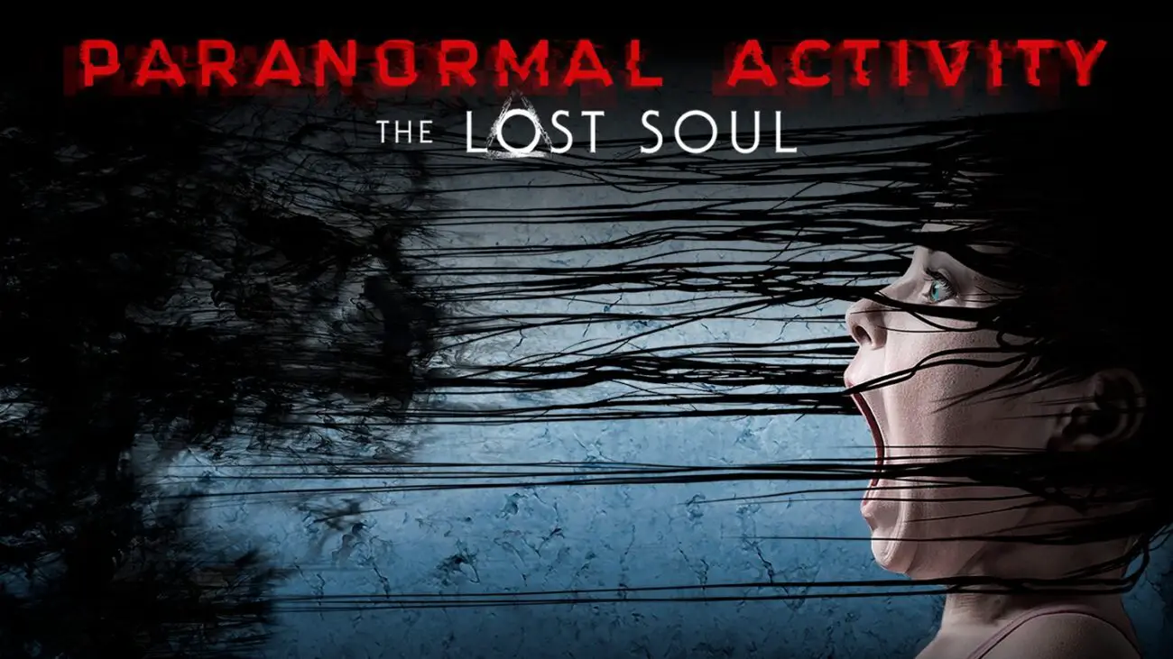 A terrified woman screams as dark, shadowy tendrils wrap around her face. The title "Paranormal Activity: The Lost Soul" is displayed in red and white text at the top.